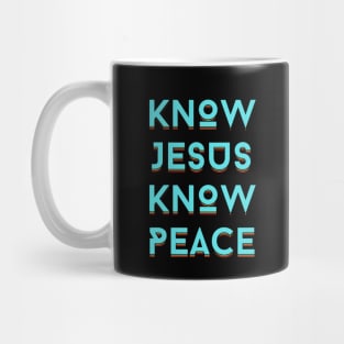 Know Jesus Know Peace | Christian Typography Mug